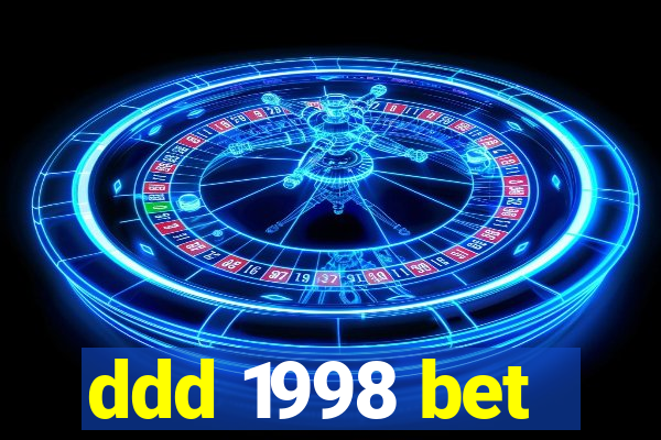 ddd 1998 bet